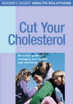 Image of Readers Digest Cut Your Cholesterol by David L Katz and Debra L Gordon Hardback