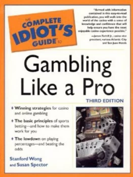 Image of The Complete Idiots Guide to Gambling like a Pro by Susan Spector Book