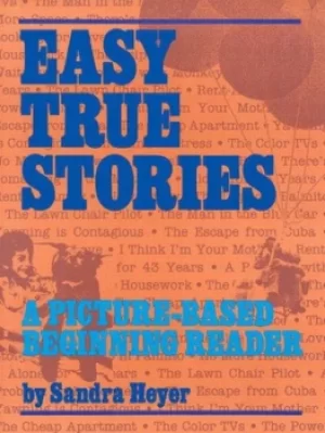 Image of Easy true stories by Sandra Heyer