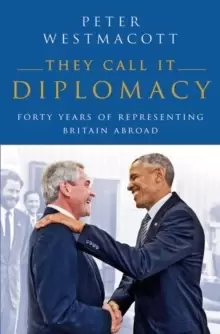Image of They Call It Diplomacy