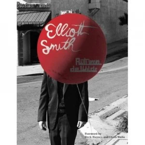 Image of Elliott Smith by Autumn De Wilde Book