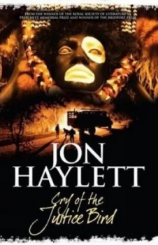 Image of Cry of the Justice Bird by Jon Haylett Paperback