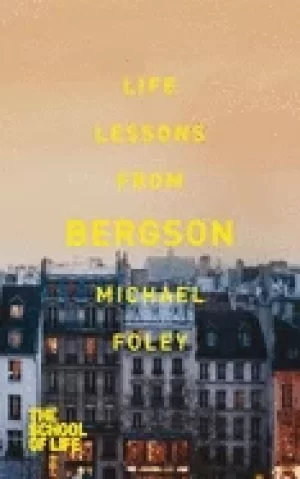 Image of life lessons from bergson
