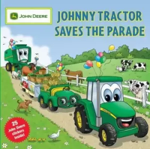 Image of Johnny Tractor Saves the Parade by Running Press