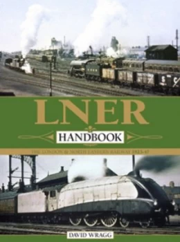 Image of Lner Handbook by David W Wragg Book