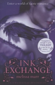 Image of Ink Exchange by Melissa Marr Paperback