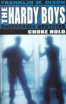 Image of Choke Hold by Franklin W. Dixon Book