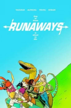 Image of Runaways. Vol. 3 by Brian Vaughan Hardback