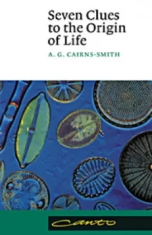 Image of Seven clues to the origin of life by A. G Cairns-Smith