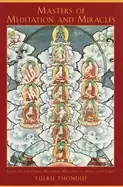 Image of masters of meditation and miracles lives of the great buddhist masters of i