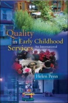 Image of Quality in Early Childhood Services by Helen Penn Paperback