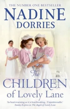 Image of The Children of Lovely Lane by Nadine Dorries Book