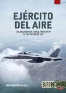 Image of Ejercito del Aire Y Del Espacio : The Spanish Air Force from 1939 to the Present Day