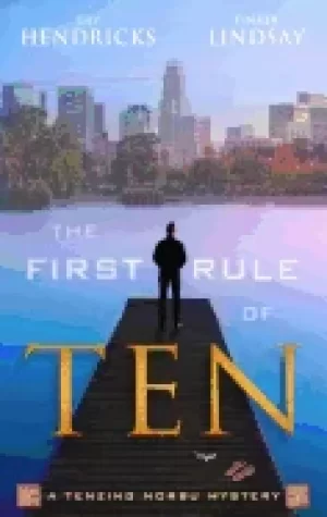 Image of first rule of ten a tenzing norbu mystery