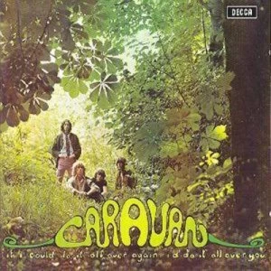 Image of If I Could Do It All Over Again Id Do It All Over You by Caravan CD Album