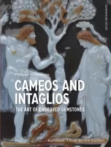 Image of Cameos and Intaglios : The Art of Engraved Stones