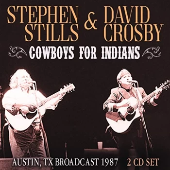 image of Stephen Stills & David Crosby - Cowboys for Indians CD