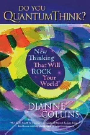 Image of do you quantumthink new thinking that will rock your world