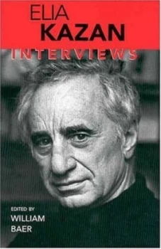 Image of Elia Kazan Interviews by William Baer Paperback