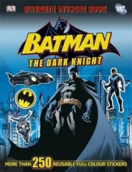 Image of Batman the Dark Knight Ultimate Sticker Book by Dk Book