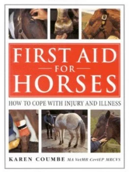 Image of First Aid for Horses by Karen M Coumbe Hardback