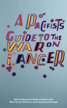 Image of A Pacifist's Guide to the War on Cancer