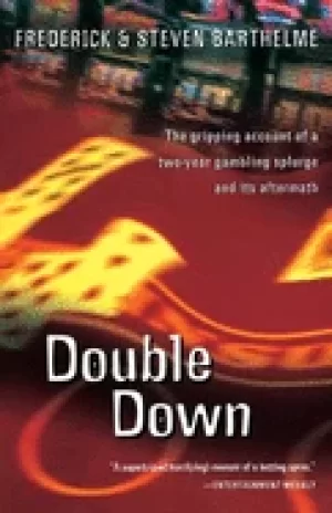 Image of double down reflections on gambling and loss