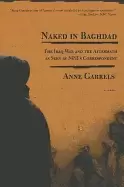 Image of naked in baghdad the iraq war and the aftermath as seen by nprs corresponde