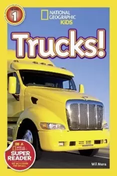 Image of National Geographic Kids Readers: Trucks (National by Wil Mara