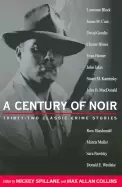 Image of century of noir thirty two classic crime stories