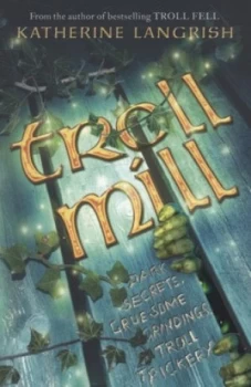 Image of Troll Mill by Katherine Langrish Paperback