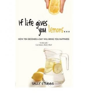 Image of If Life Gives You Lemons by Grothe Hardback