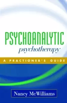 Image of Psychoanalytic Psychotherapy : A Practitioner's Guide