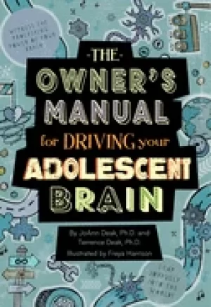 Image of owners manual for driving your adolescent brain