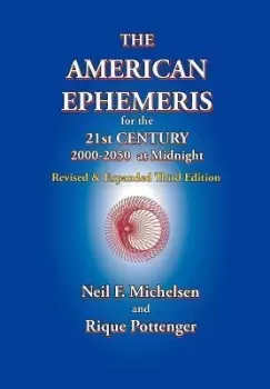 Image of The American Ephemeris for the 21st Century, by Neil F. Michelsen