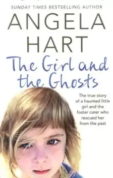 Image of The girl and the ghosts - Angela Hart - Paperback - Used