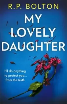 Image of My lovely daughter - R. P. Bolton - Paperback - Used