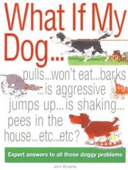 Image of What If My Dog - by J. M Evans Paperback