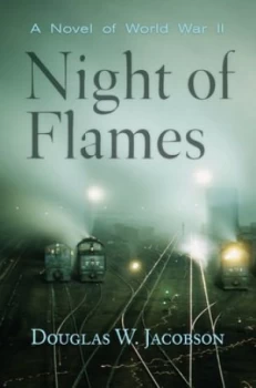 Image of Night of Flames by Douglas W. Jacobson Book