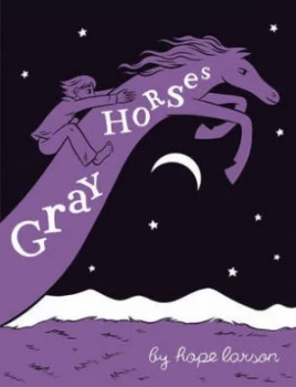 Image of Gray Horses by Hope Larson Paperback