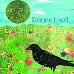 Image of Lizanne Knott - Excellent Day (Music CD)
