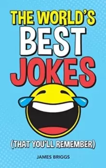 Image of The World's Best Jokes (That You'll Remember) : Unforgettable Jokes and Gags for All the Family