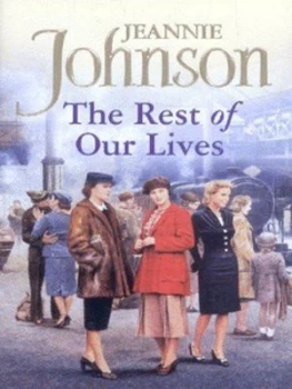 Image of The Rest of Our Lives by Jeannie Johnson Book