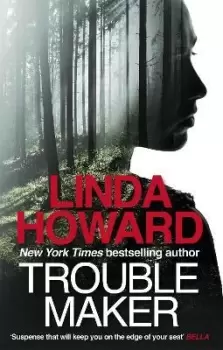 Image of Troublemaker by Linda Howard