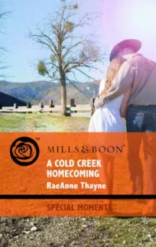 Image of A Cold Creek Homecoming by Raeanne Thayne Book