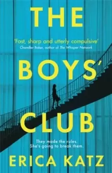 Image of The Boys' Club : A gripping new thriller that will shock and surprise you