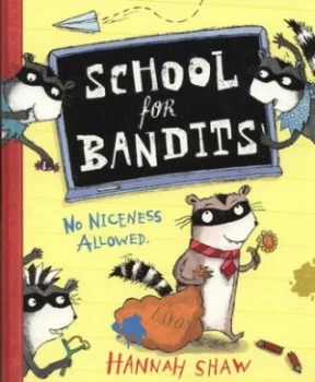 Image of School for Bandits by Hannah Shaw Paperback
