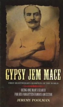 Image of Gypsy Jem Mace by Jeremy Poolman Hardback