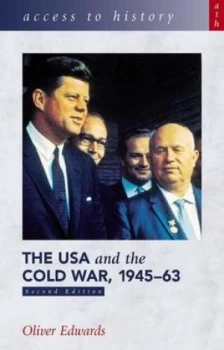 Image of The USA and the Cold War 1945-63 by Oliver Edwards Paperback