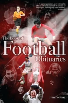 Image of The Book of Football Obituaries by Ivan Ponting Hardback
